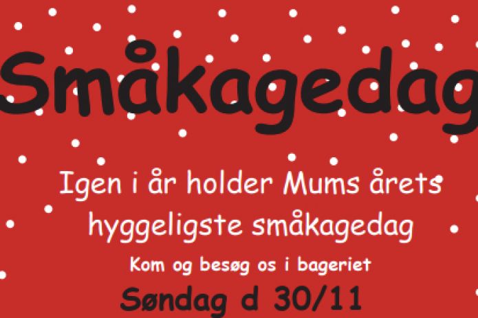 Småkagedag - Igen i år holder Mums årets hyggeligste småkagedag