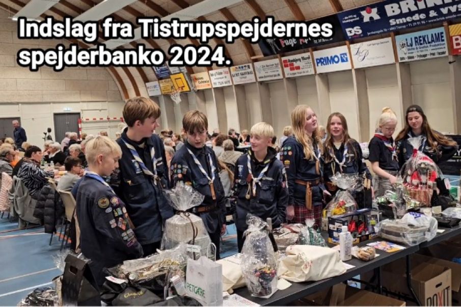 Indslag fra Tistrupspejdernes spejderbanko 2024.